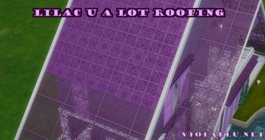 Lilac U A Lot Roof for Sims 4