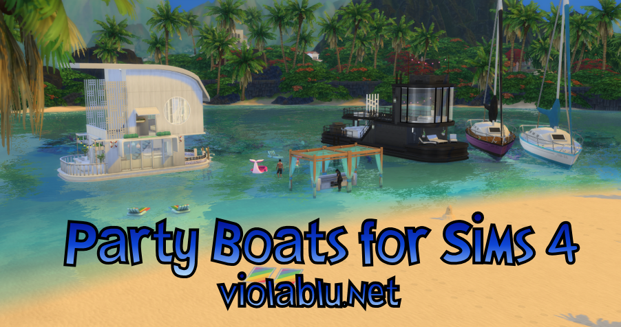 Party Boats for Sims 4
