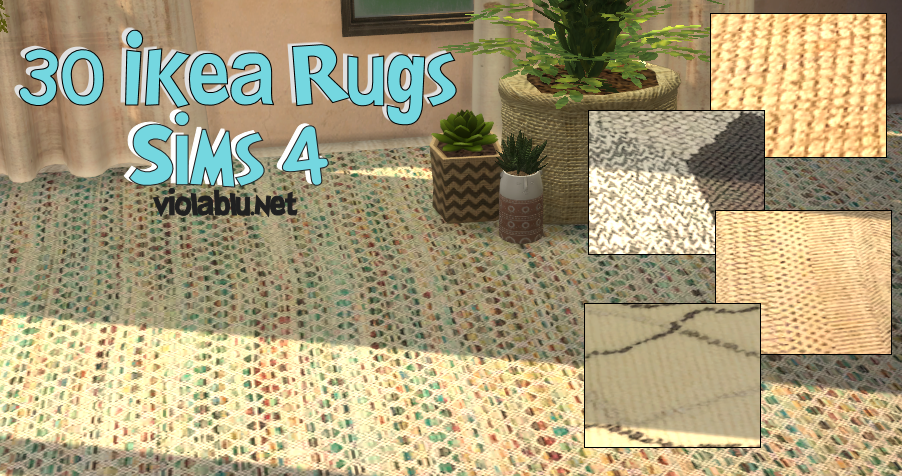 Viola’s Ikea Rug Collection for Sims 4