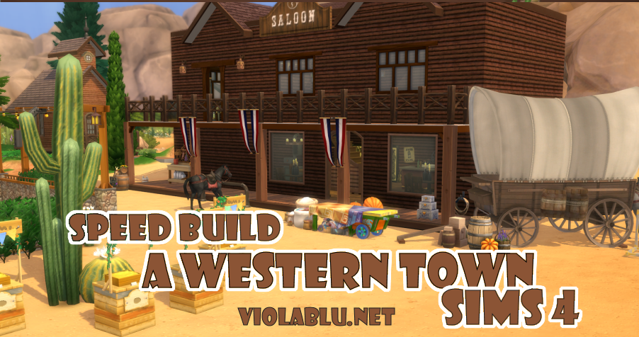 A Western Town for Sims 4 Speed Build and Download