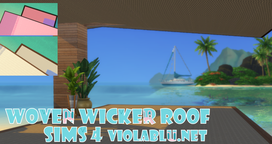 Woven Wicker Roof for Sims 4 with matching Floors