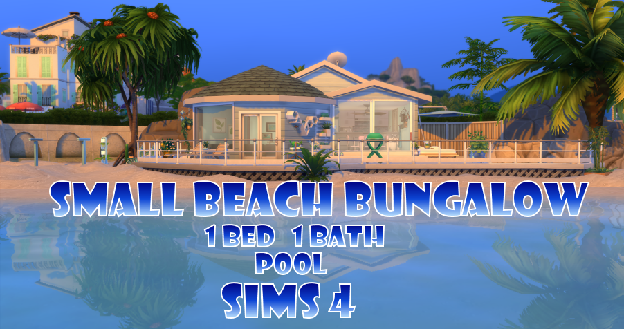 Sims 4 Small Beach Bungalow